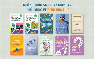 Những cuốn sách hay giúp bạn hiểu đúng về bệnh ung thư