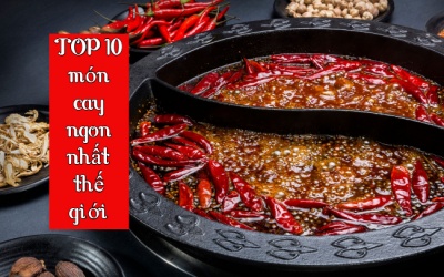 Top 10 món cay ngon nhất thế giới do CNN bình chọn