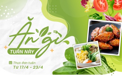 Cả tuần ăn ngon với thực đơn hấp dẫn mỗi ngày 