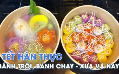Bánh trôi, bánh chay xưa và nay: Nét truyền thống vẫn vẹn nguyên