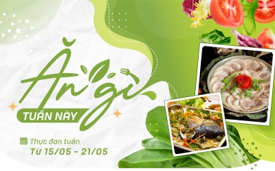 Có thực đơn tuần mới chẳng cần nghĩ xem nhà mình ăn gì hôm nay