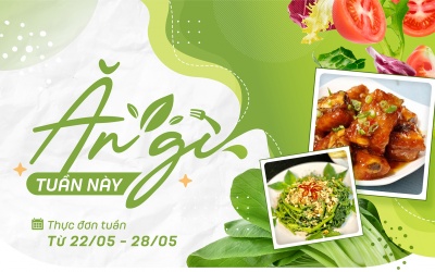 Thực đơn 7 ngày bữa nào cùng ngon, cực ít trùng món