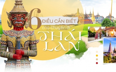 6 điều cần biết cho chuyến đi Thái Lan