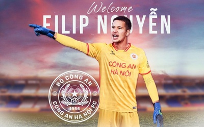 Filip Nguyễn sẽ cùng Quang Hải nâng tầm CLB Công an Hà Nội 