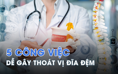 5 công việc dễ gây thoát vị đĩa đệm