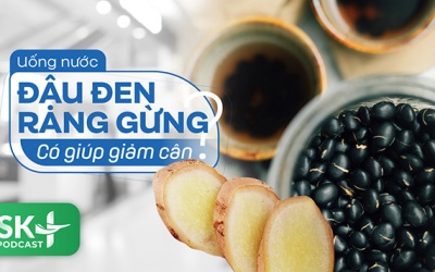 Podcast: Uống nước đậu đen rang gừng có giúp giảm cân không?