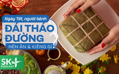 Podcast: Ngày Tết, người bệnh đái tháo đường nên ăn và kiêng gì?