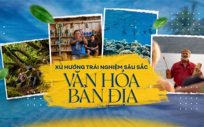 Du lịch: Xu hướng trải nghiệm sâu sắc văn hóa bản địa 
