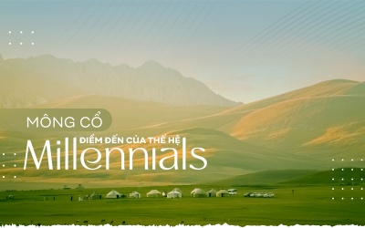 Mông Cổ: Điểm đến của thế hệ Millennials