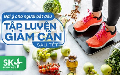 Podcast: Gợi ý cho người bắt đầu tập luyện giảm cân sau Tết