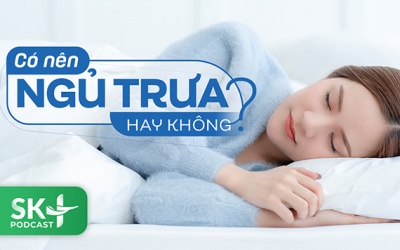 Podcast: Có nên ngủ trưa hay không?
