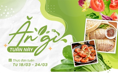 Gợi ý thực đơn 7 ngày vừa tiết kiệm, vừa đủ chất