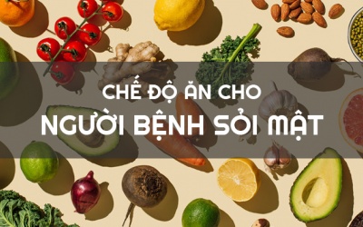 Chế độ ăn cho người bị sỏi mật: Nên ăn gì để hết sỏi mật?