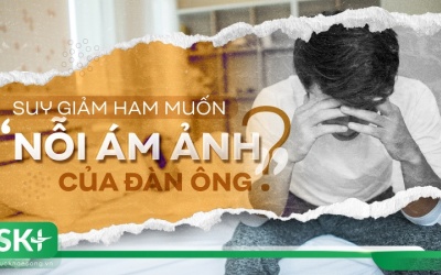 Giải mã tâm lý hoảng sợ khi ham muốn tình dục suy giảm ở nam giới