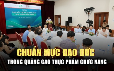 Vì sao cần ban hành Quy chế đạo đức quảng cáo thực phẩm chức năng?