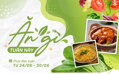 Bỏ túi thực đơn 7 ngày trong tuần, để việc bếp nhàn tênh