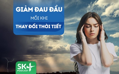 Podcast: Làm sao giảm đau đầu sau bão, đau đầu do thay đổi thời tiết?