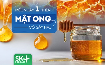 Podcast: Ngày nào cũng ăn 1 thìa mật ong có gây hại không?