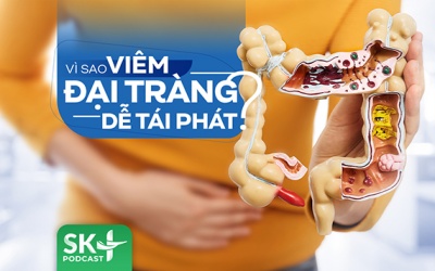 Podcast: Vì sao viêm đại tràng dễ tái phát?