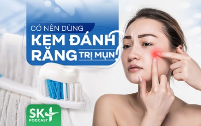 Podcast: Có nên dùng kem đánh răng trị mụn?