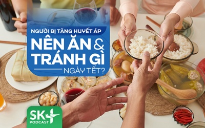 Podcast: Người bị tăng huyết áp nên ăn và tránh gì ngày Tết?