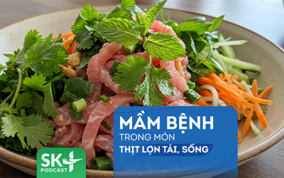 Podcast: Mầm bệnh trong món thịt lợn tái sống