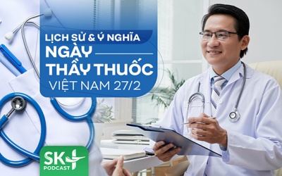 Podcast: Lịch sử và ý nghĩa Ngày Thầy thuốc Việt Nam 27/2