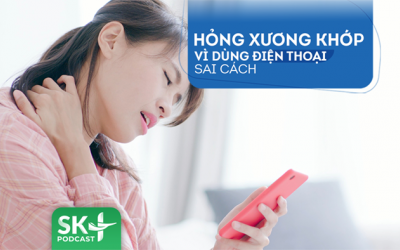 Podcast: Hỏng xương khớp vì dùng điện thoại sai cách