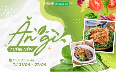 Cả tuần ngon miệng với thực đơn siêu ngon, giàu dinh dưỡng