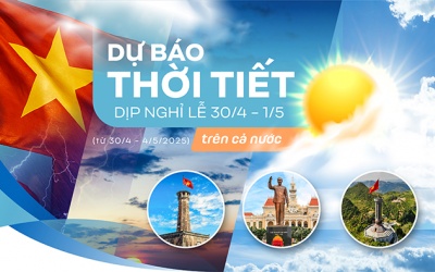 Thời tiết dịp nghỉ lễ 30/4-1/5 trên cả nước thế nào?