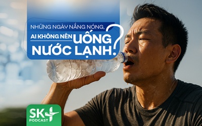 Podcast: Những ngày nắng nóng, ai không nên uống nước lạnh?