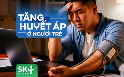 Podcast: Tăng huyết áp ở người trẻ