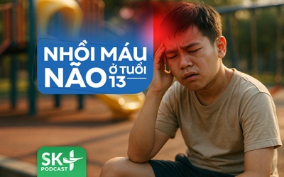 Podcast: Nhồi máu não ở tuổi 13