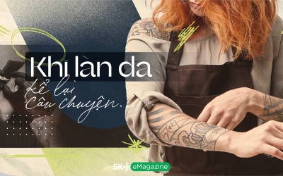 Khi làn da kể lại câu chuyện…