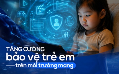 Tăng cường bảo vệ trẻ em trên môi trường mạng