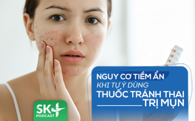 Podcast: Nguy cơ tiềm ẩn khi tự ý dùng thuốc tránh thai trị mụn