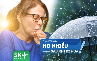 Podcast: Bị ho nhiều sau khi đi mưa phải làm sao?