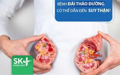 Podcast: Bệnh đái tháo đường có thể dẫn đến suy thận?