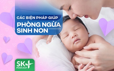 Podcast: Các biện pháp giúp phòng ngừa sinh non