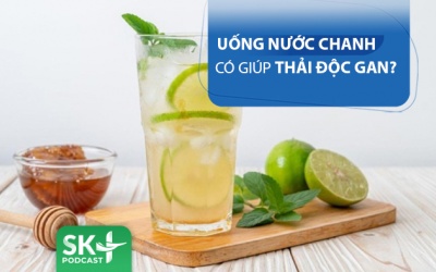 Podcast: Uống nước chanh giúp thải độc gan?