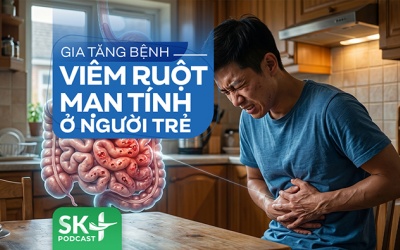Podcast: Gia tăng bệnh viêm ruột mạn tính ở người trẻ