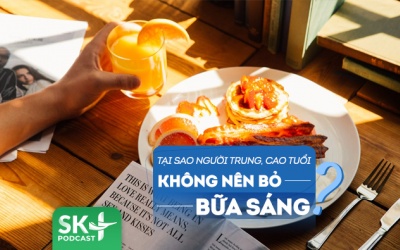 Podcast: Tại sao người trung tuổi, cao tuổi không nên bỏ bữa sáng?