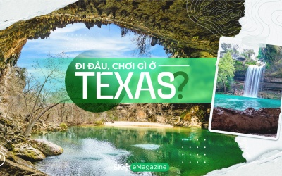 Đi đâu, chơi gì ở Texas?