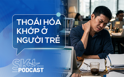 Podcast: Thoái hóa khớp ở người trẻ