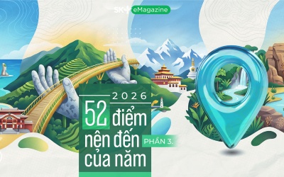 2026: 52 điểm nên đến của năm (Phần 3)