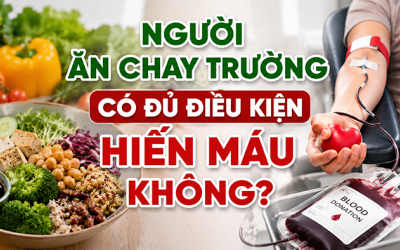 Người ăn chay cần lưu ý gì khi hiến máu?