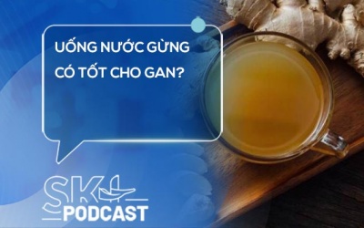 Podcast: Uống nước gừng có tốt cho gan?