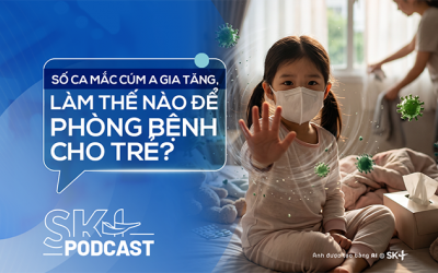 Podcast: Số ca mắc cúm A gia tăng, làm thế nào để phòng bệnh cho trẻ?