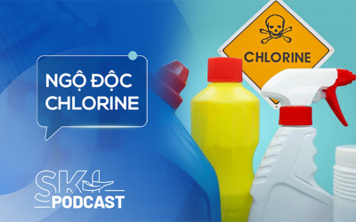 Podcast: Ngộ độc khí chlorine nguy hiểm ra sao?