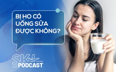 Podcast: Bị ho có nên uống sữa không?